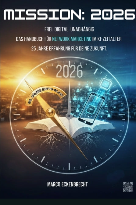 Mission 2026 - Handbuch für Network Marketing im KI-Zeitalter