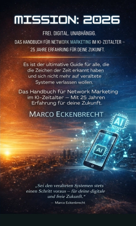 Mission 2026 - Handbuch für Network Marketing im KI-Zeitalter